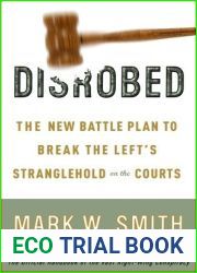 Disrobed: The New Battle Plan to Break the Left|s Stranglehold on the Courts