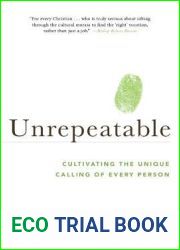 Unrepeatable: Cultivating the Unique Calling of Every Person