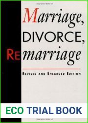 Marriage, Divorce, Remarriage (Social Trends in the United States)
