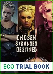 Chosen, Stranded, Destined (A Silo 1000 Romance Omnibus): Silo Saga Universe