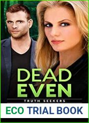 Dead Even (Truth Seekers, #6)