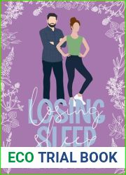 Losing Sleep: A Sweet Romance (Lost Roommates Book 2)