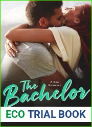 The Bachelor: a one-night stand boss romance