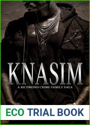 Knasim: A Richmond Crime Family Saga (The RCF Saga Book 1)