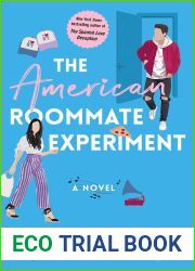 The American Roommate Experiment (Spanish Love Deception, #2)