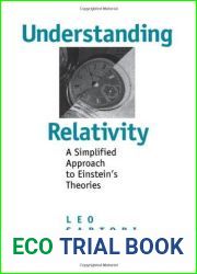 Understanding Relativity: A Simplified Approach to Einstein|s Theories