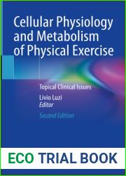 Cellular Physiology and Metabolism of Physical Exercise: Topical Clinical Issues