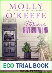 Home to the Riverview Inn (Riverview Inn, #3)
