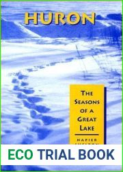 Huron: The Seasons of a Great Lake (Great Lakes Books (Hardcover))