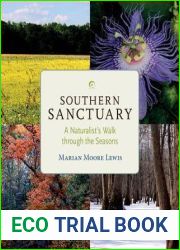 Southern Sanctuary: A Naturalist|s Walk through the Seasons
