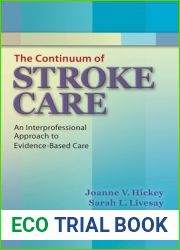 The Continuum of Stroke Care: An Interprofessional Approach to Evidence-Based Care