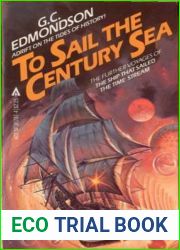 To Sail the Century Sea (Time Stream, #2)