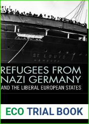 Refugees From Nazi Germany and the Liberal European States