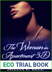 The Woman in Apartment 3D: A and quot;Holy Rock Chronicles and quot; Story