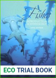 Fishes: An Introduction to Ichthyology