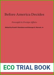 Before America Decides: Foresight in Foreign Affairs