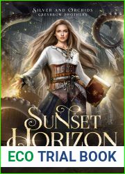 Sunset Horizon (Silver and Orchids: Greybrow Brothers Book 3)