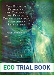 The Book of Esther and the Typology of Female Transfiguration in American Literature