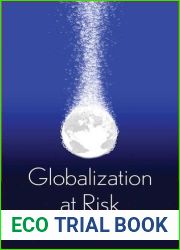 Globalization at Risk: Challenges to Finance and Trade