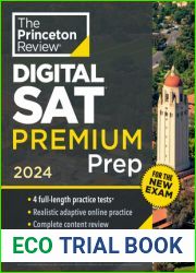 Princeton Review Digital SAT Premium Prep, 2024: 4 Practice Tests + Online Flashcards + Review and Tools (2024) (College Test Preparation)