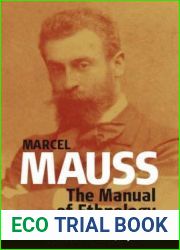 The Manual of Ethnography (Publications of the Durkheim Press, 0)