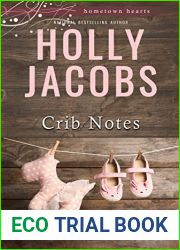Crib Notes (Hometown Hearts, #1)