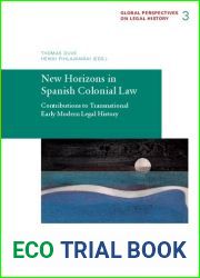 New Horizons in Spanish Colonial Law.