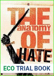 The Anatomy Of Hate
