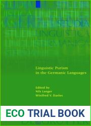 Linguistic Purism in the Germanic Languages (Studia Linguistica Germanica, 75)
