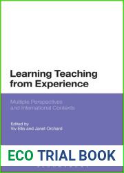 Learning Teaching from Experience: Multiple Perspectives and International Contexts