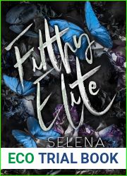 Filthy Elite (Willow Heights Prep Academy: The Envy #3)