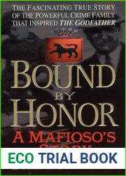 Bound by Honor: A Mafioso|s Story
