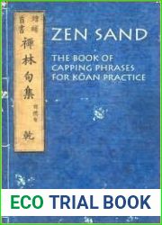 Zen Sand: The Book of Capping Phrases for Koan Practice (Nanzan Library of Asian Religion and Culture, 24)