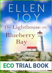 The Lighthouse on Blueberry Bay: Women|s Fiction Romance
