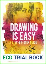 Drawing is Easy: A step-by-step guide