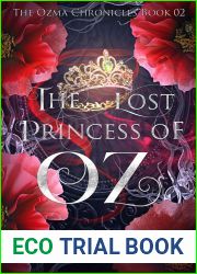 The Lost Princess of Oz: The Ozma Chronicles Book 2