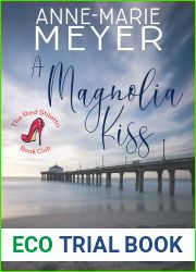 A Magnolia Kiss (The Red Stiletto Book Club, #1.5)