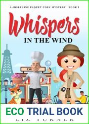 Whispers in the Wind: A Josephine Paquet Cozy Mystery - Book 2 (Josephine Paquet Cozy Mysteries)