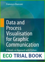 Data and Process Visualisation for Graphic Communication: A Hands-on Approach with Python