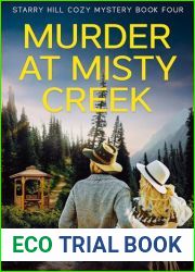 Murder at Misty Creek: Starry Hill Cozy Mystery Book Four (Starry Hill Cozy Mystery Series 4)