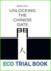 Unlocking the Chinese Gate: Manifestations of the Space and quot;In-Between and quot; in Early China (SUNY in Chinese Philosophy and Culture)