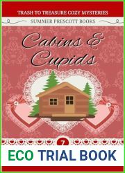 Cabins and Cupids (Trash to Treasure Cozy Mysteries Book 7)