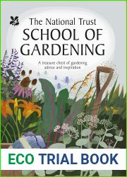 National Trust School of Gardening: Practical Advice from the Experts