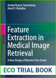 Feature Extraction in Medical Image Retrieval: A New Design of Wavelet Filter Banks