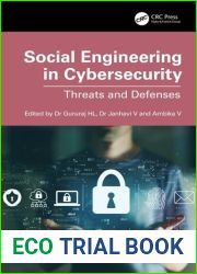 Social Engineering in Cybersecurity: Threats and Defenses