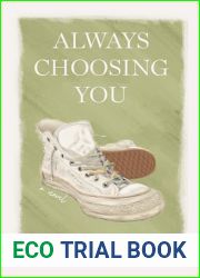 Always Choosing You (Scoops Series, #2)