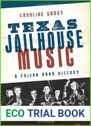 Texas Jailhouse Music: A Prison Band History