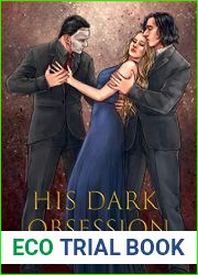 His Dark Obsession: A Phantom of The Opera Tale