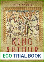 King Arthur: The Mystery Unravelled