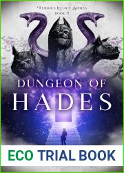 Dungeon of Hades (Furious Legacy, #2)